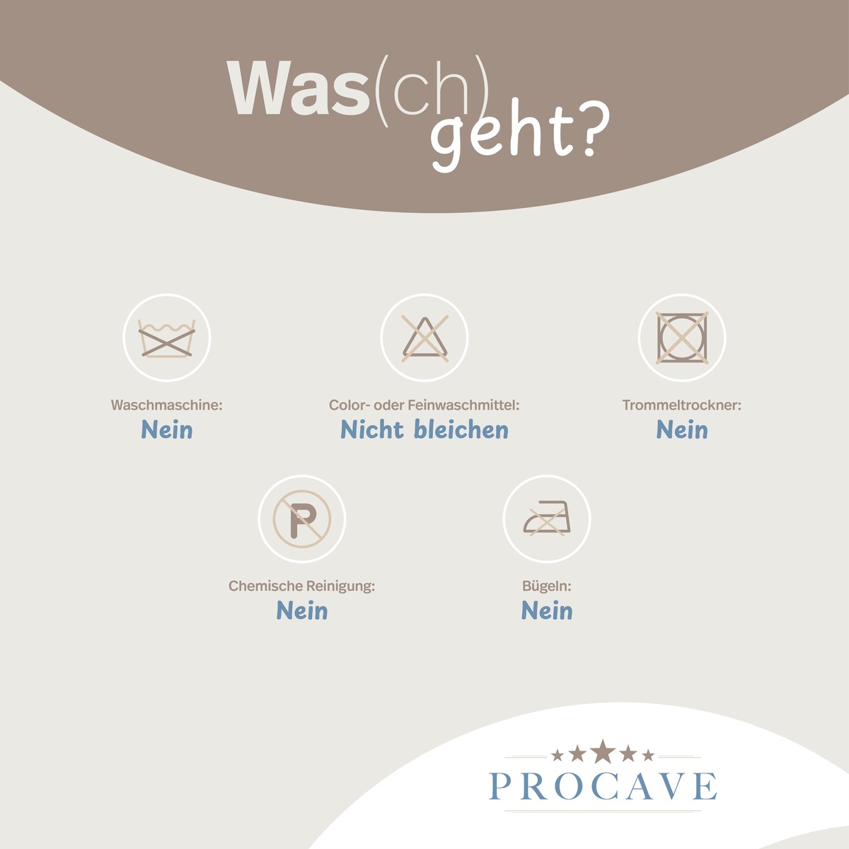 PROCAVE Filzschoner Pflegehinweise: Waschmaschine, Trockner, B&uuml;geln und chemische Reinigung nicht geeignet